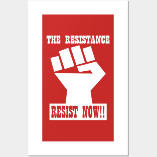 RESIST NOW!! Posters and Art